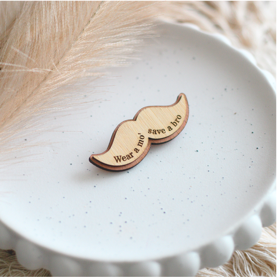 Wear a Mo' Save a Bro' Brooch